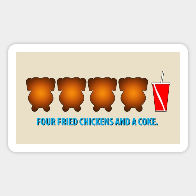 Four Fried Chickens and a Coke Magnet by GloopTrekker